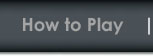 How to Play